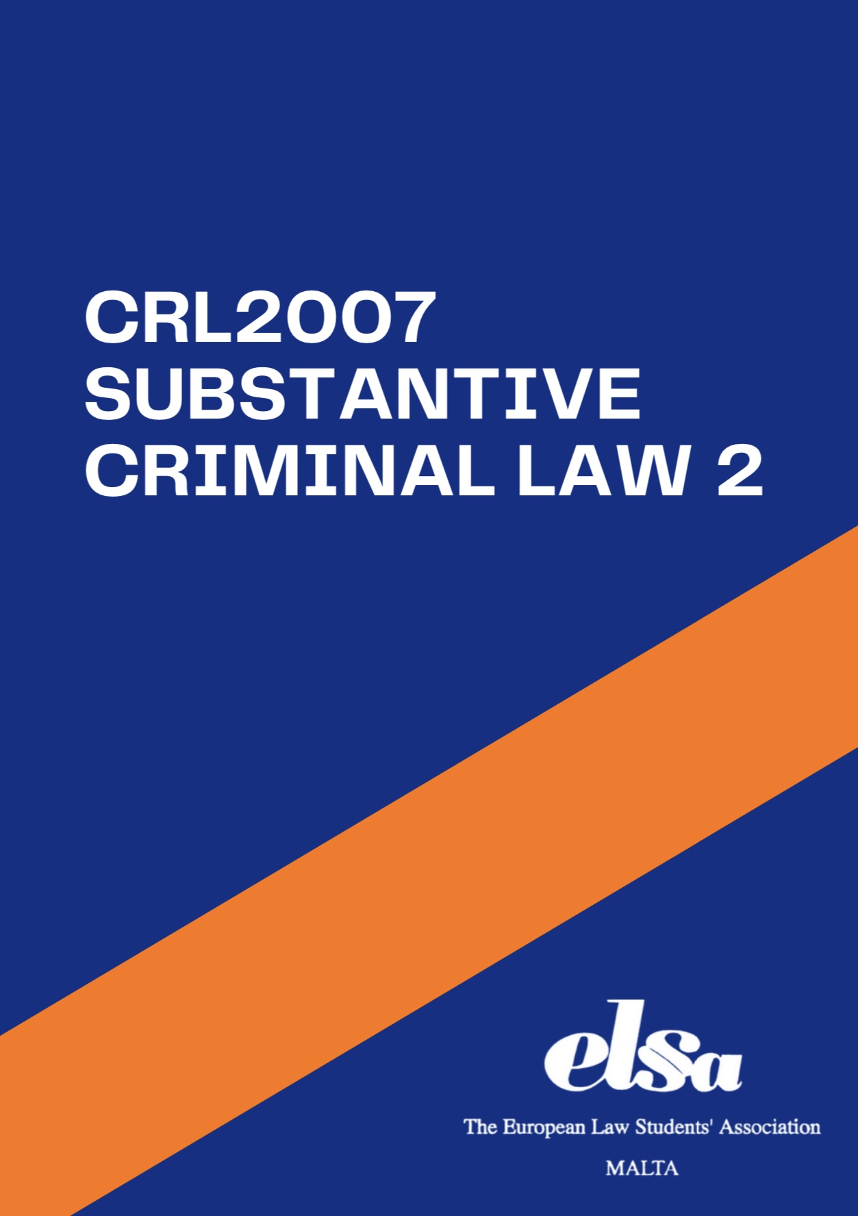 CRL2007 - Substantive Criminal Law 2
